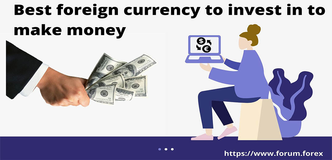 Best way to make money in foreign currency exchange