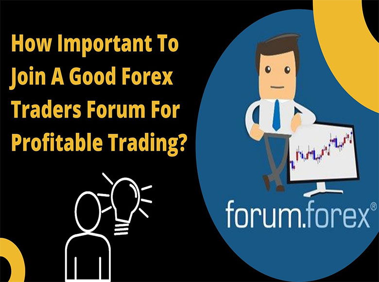 How Important To Join A Good Forex Traders Forum For Profitable Trading.jpg