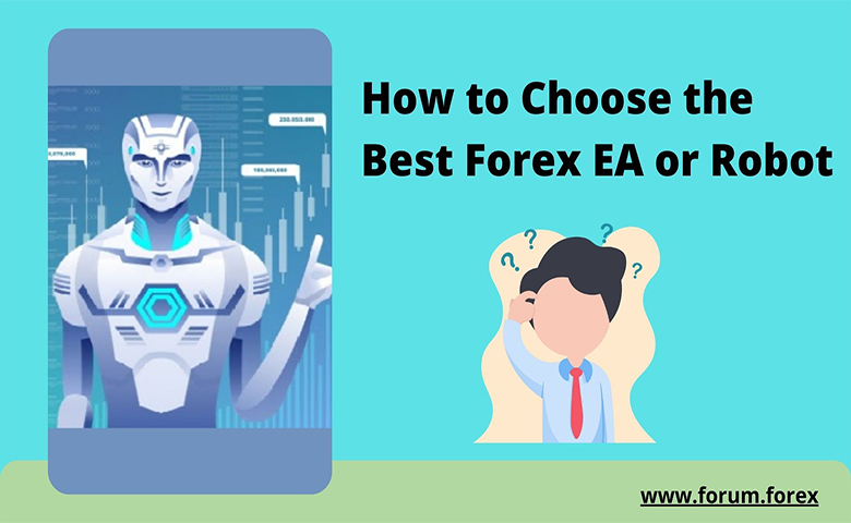How to Choose the Best Forex EA or Robot