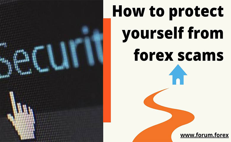 How to Protect Yourself Against Forex Broker Scams