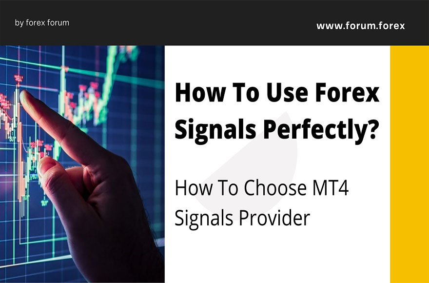 How to use forex signals perfectly