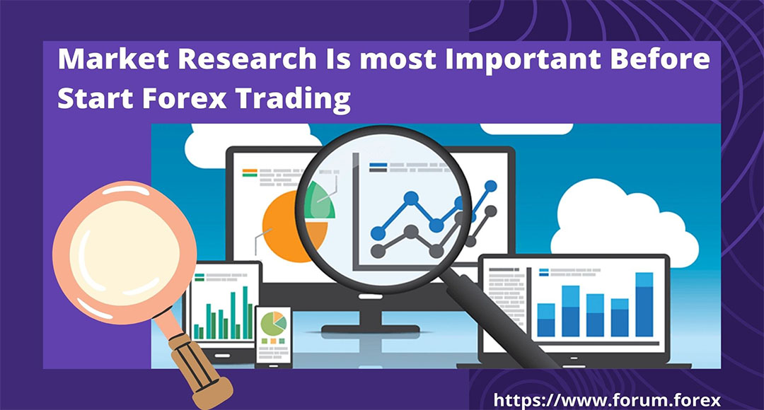before start forex trading you should research market properly
