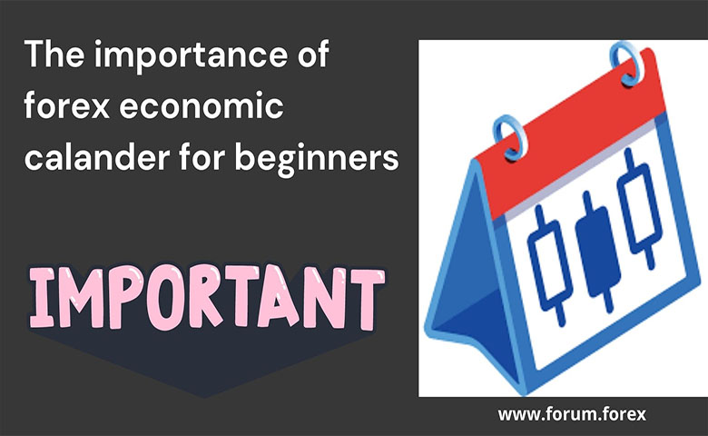 The importance of forex calendar